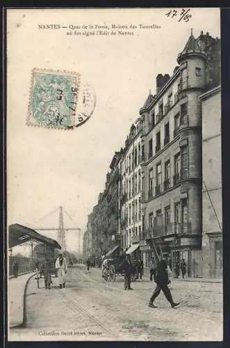 AK Nantes, Quai de la Fosse, Maison des Tourelles où fut signé l`Édit de Nantes