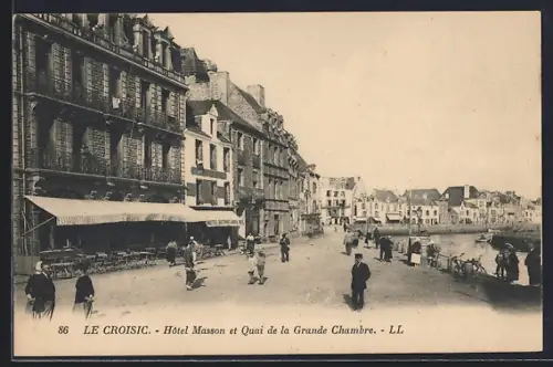 AK Le Croisic, Hôtel Masson et Quai de la Grande Chambre