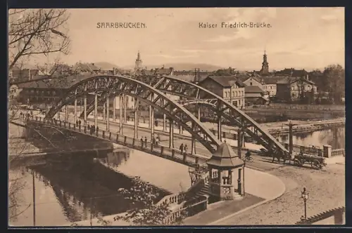 AK Saarbrücken, Kaiser Friedrich-Brücke