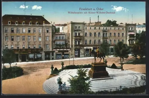 AK Frankfurt a. Oder, Wilhelmsplatz, Kaiser-Wilhelm-Denkmal