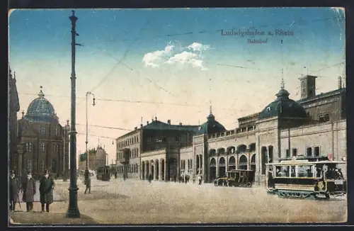 AK Ludwigshafen a. Rhein, Bahnhof, Strassenbahn