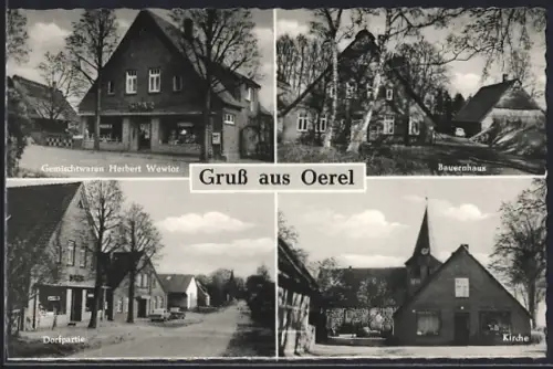 AK Oerel, Gemischtwaren Herbert Wewior, Bauernhaus, Kirche, Dorfpartie