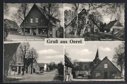 AK Oerel, Gemischtwaren Herbert Wewior, Bauernhaus, Kirche, Dorfpartie