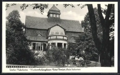 AK Berlin-Nikolassee, Muttererholungsheim Rotes Kreuz Haus Rehwiese