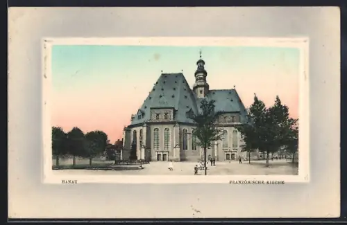 AK Hanau, Französische Kirche