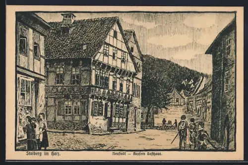 Künstler-AK Stolberg im Harz, Neustadt, Kupfers Gasthaus