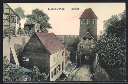 AK Tangermünde, Rossfurt, Stadttor, Stadtmauer
