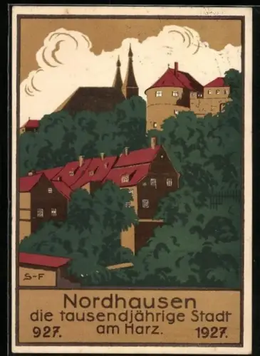 Künstler-AK Nordhausen /Harz, Jahrtausendfeier 1927, Ortsansicht mit Kirche und Festung