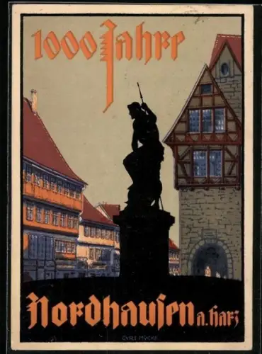 Künstler-AK Nordhausen a. Harz, Jahrtausendfeier, Fachwerkhäuser und Denkmal