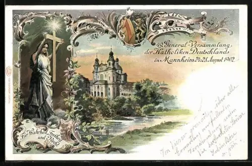 AK Mannheim, 49. General-Versammlung der Katholiken Deutschlands 1902, Spruch: Für Wahrheit, Freiheit und Recht