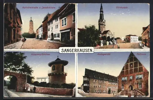 AK Sangerhausen, Kyffhäuserstrasse, Jakobikirche, Ulrichplatz, Husarentürmchen, Amtsgericht, Rathaus