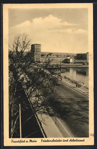 AK Frankfurt-Sachsenhausen, Friedensbrücke und Arbeitsamt