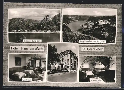AK St. Goar /Rhein, Hotel Haus am Markt, Aussenansicht, Restaurant Abtei-Keller, Burg Katz