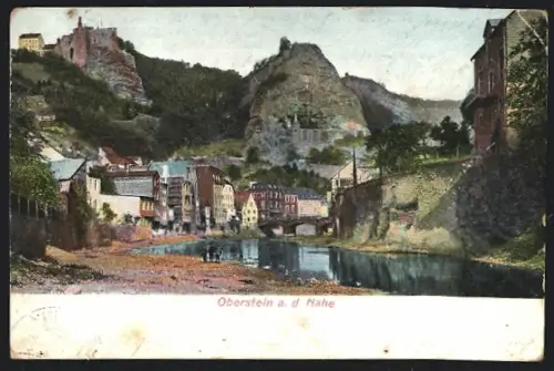 AK Oberstein a. d. Nahe, Stadtansicht mit Felsen und Burg