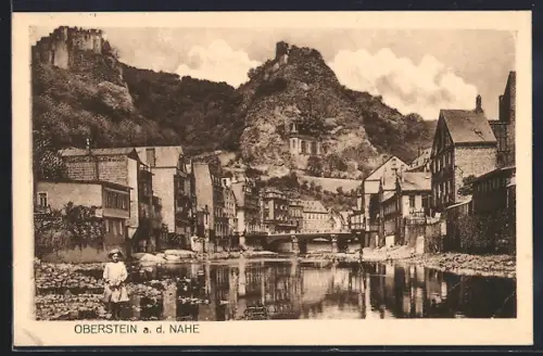 AK Oberstein a. d. Nahe, Flussansicht mit Burg und Felsen im Hintergrund