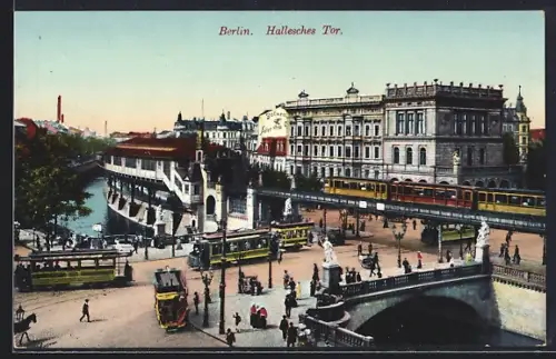 AK Berlin-Kreuzberg, Hallesches Tor, Brücke, Strassenbahn