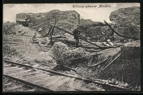AK Wirkung schwerer Artillerie, Zerstörte Gleise