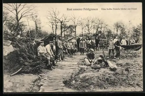 AK Rast unser Feldgrauen, Eine halbe Stunde hinter der Front