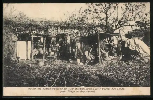 AK Küchen und Mannschaftswohnungen einer Munitionskolonne im Argonnerwald