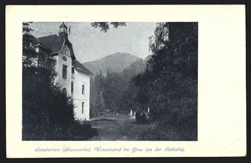 AK Wetzelsdorf bei Graz, Sanatorium Schweizerhof