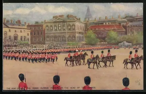 Künstler-AK Raphael Tuck & Sons Nr. 3033: The King Leaving teh Horse Guards Parade at the Head of the Guards