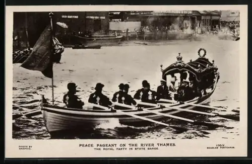 AK Peace Pageant of the River Thames, The Royal Party in State Barge