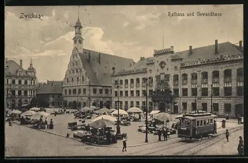 AK Zwickau, Rathaus, Gewandhaus, Strassenbahn