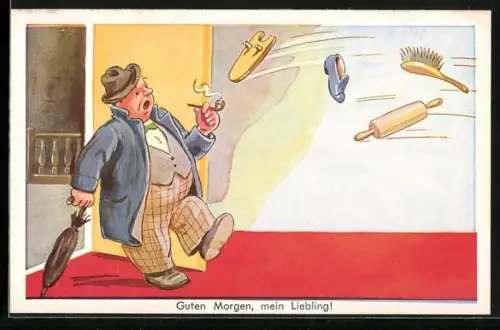 AK Guten Morgen, mein Liebling!, der betrunkene Mann wird von seiner Frau zur Begrüssung mit Gegenständen beworfen