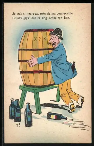 AK Ein Betrunkener umarmt ein Weinfass, Je suis heureux, près de ma bonne-amie, Alkohol