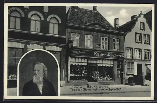 AK Husum / Nordsee, Portrait von Theodor Storm, Geburtshaus, Kaffee-Rösterei