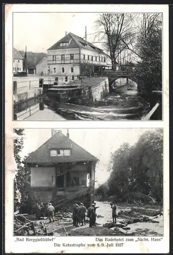 AK Bad Berggiesshübel, Katastrophe vom 8. /9. Juli 1927, Zerstörtes Badehotel zum Sächsischen Haus