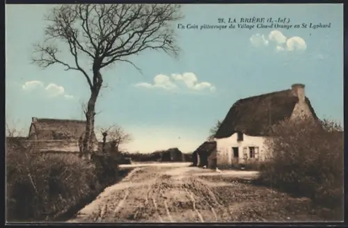 AK La Brière /L.-Inf., Un Coin pittoresque du Village Clouet-Orump en St. Lyphard