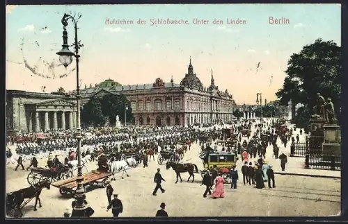 AK Berlin, Aufziehen der Schlosswache, Unter den Linden