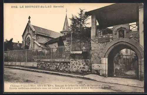 AK Le Bourget-du-Lac /Savoie, Château Prieuré et entrée médiévale avec ruines d`un temple païen dédié à Mercure