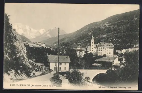 AK Brides-les-Bains /Savoie, Et Glacier de la Vanoise