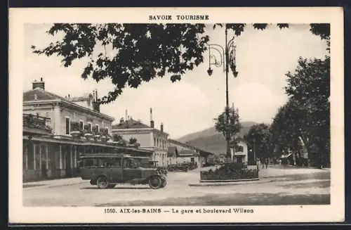 AK Aix-les-Bains, La gare et boulevard Wilson