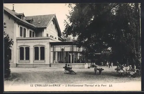 AK Challes-les-Eaux, L`Établissement Thermal et le Parc