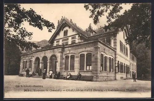 AK Challes-les-Eaux /Savoie, L`Établissement Thermal