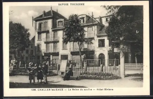 AK Challes-les-Eaux, Le Reine du soufre, Hôtel Riviera
