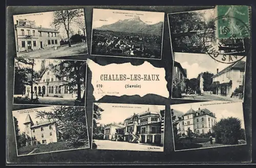 AK Challes-les-Eaux /Savoie, Montage de vues du village et des bâtiments historiques