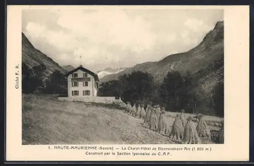 AK Bonneval-sur-Arc, Le Chalet-Hôtel de Bonneval-sur-Arc, 1 850 m, construit par la Section lyonnaise du C.A.F