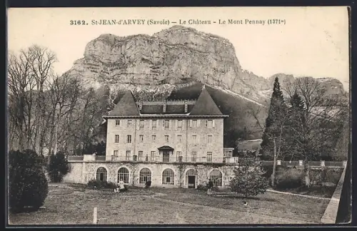 AK St-Jean-d`Arvey /Savoie, Le Château, Le Mont Pennay majestueux en arrière-plan