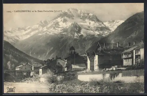 AK Lanslebourg, La Dent-Parrachée et vue du village au bord de la rivière
