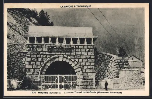 AK Modane, L`Ancien Tunnel du Mt-Cenis, Monument historique