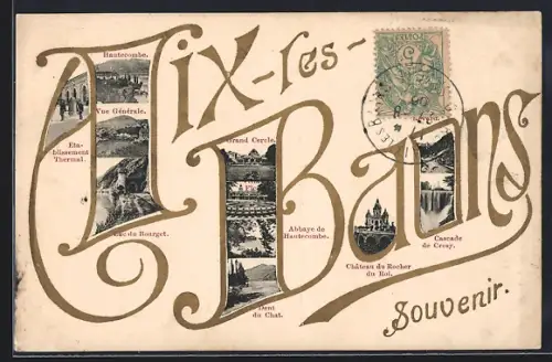 AK Aix-les-Bains, Souvenir avec vues de Hautecombe, Dent du Chat, et Cascade de Gresy