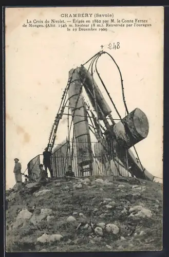 AK Chambéry /Savoie, La Croix du Nivolet renversée par l`ouragan le 23 décembre 1909