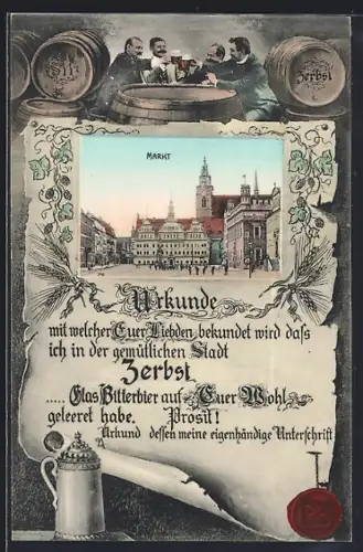 Grusskarten-AK Zerbst, Markt, Passepartout mit Trinkerurkunde und Bierfässern