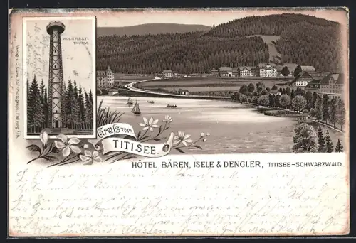 Lithographie Titisee, Hôtel Bären Isele & Dengler, Hochfirstturm und Seeansicht