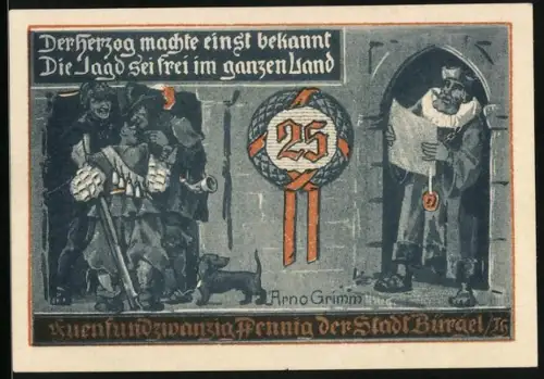 Notgeld Bürgel / Thüringen 1921, 25 Pfennig, Herzog verkündet Jagdfreiheit, Stadtsiegel und Stadtansicht, Dackel