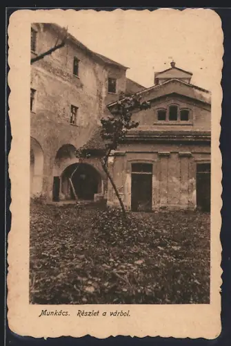 AK Munkács, Részlet a várbol